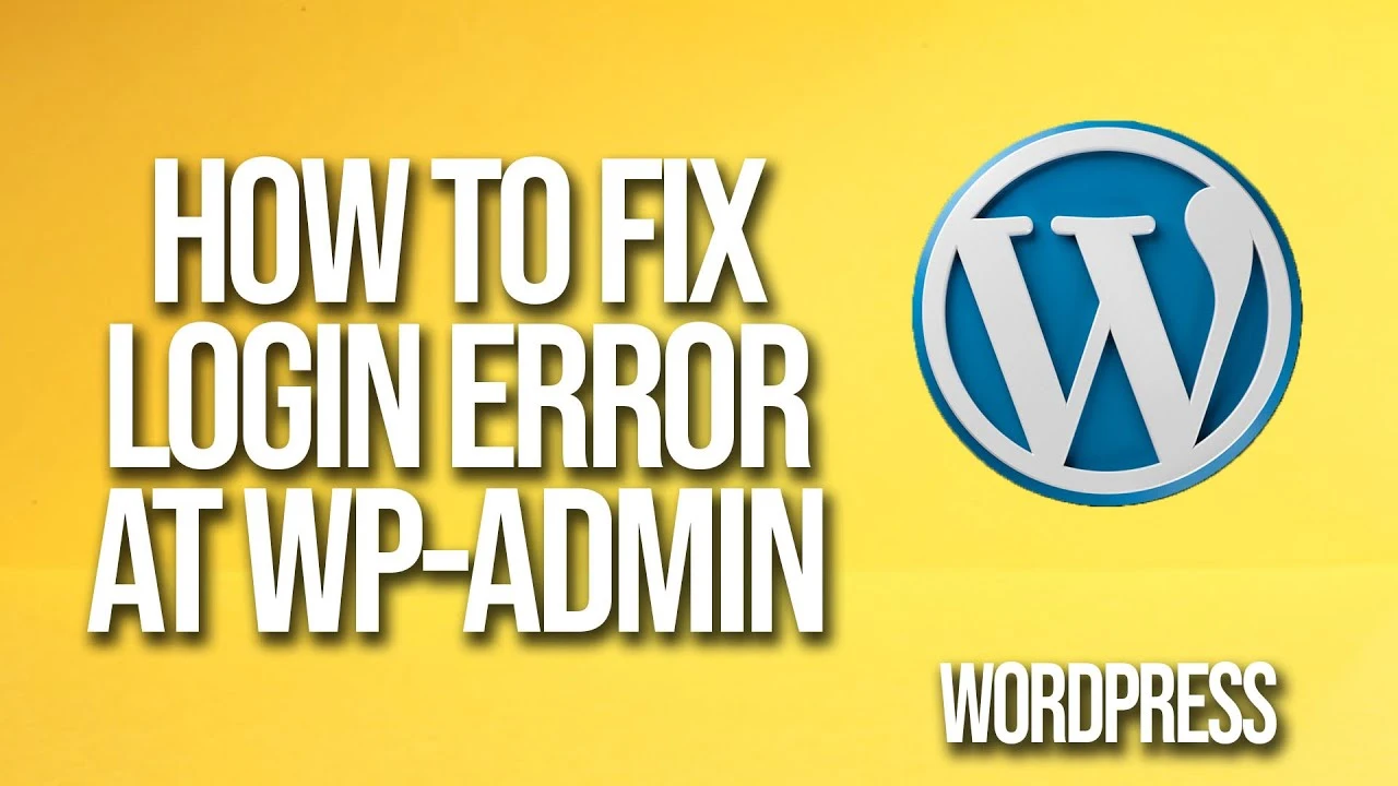 WordPress Login Errors troubleshooting