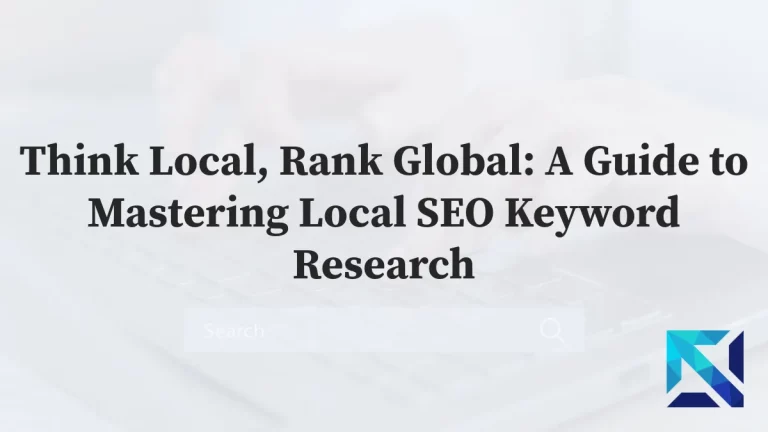 Mastering Local SEO Keyword Research