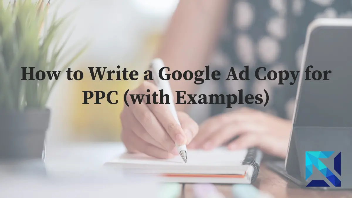 Google Ad Copy for PPC