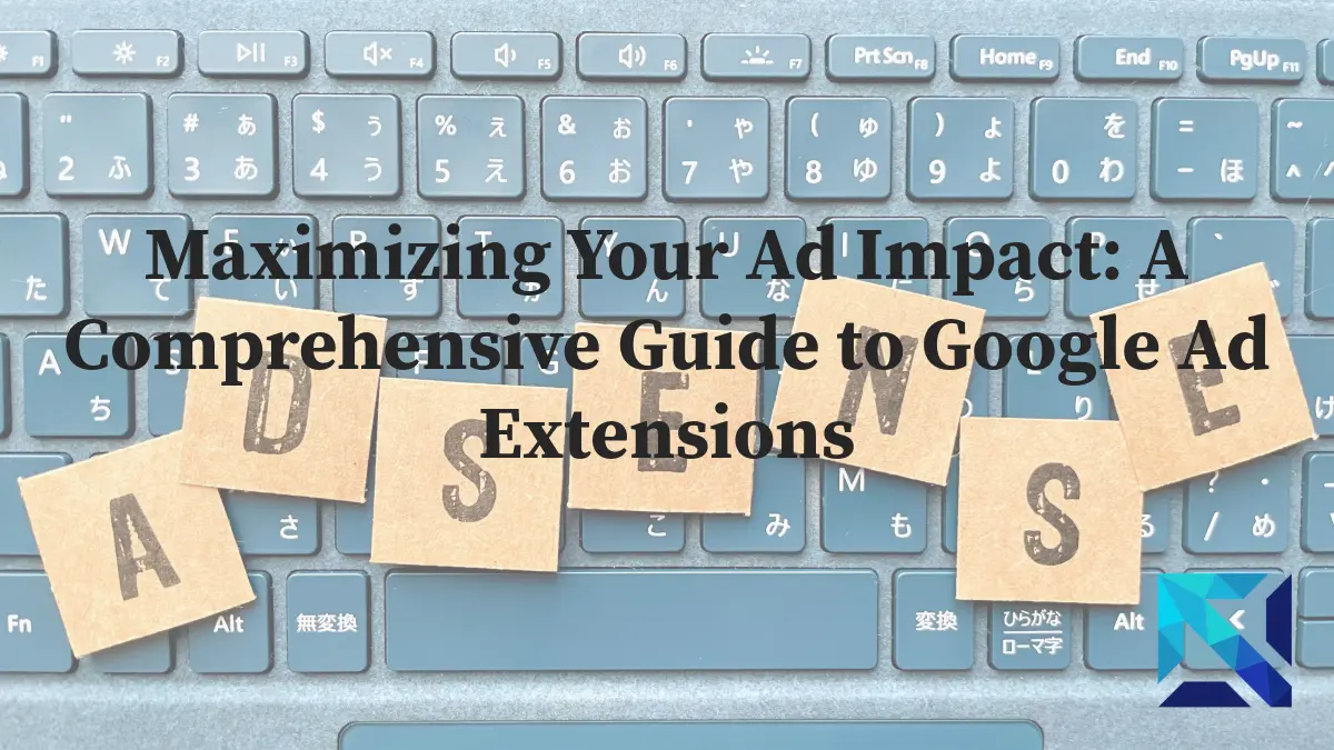 Guide to Google Ad Extensions