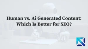 Human vs. Ai Generated Content for SEO
